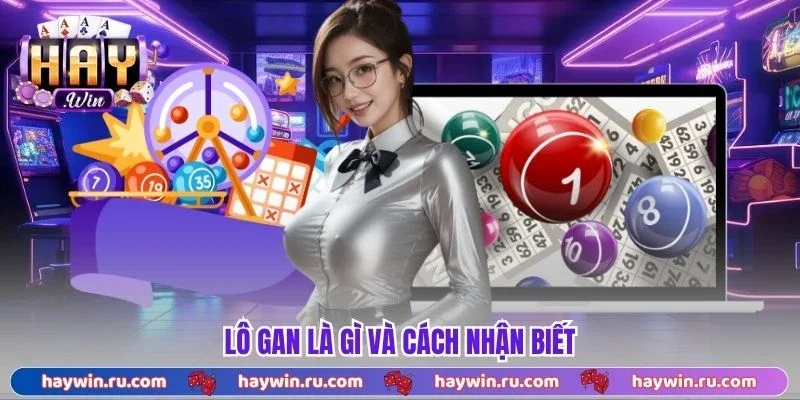 Lô gan là gì và cách nhận biết